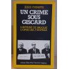 Un crime sous Giscard / l'affaire de broglie l'opus dei matesa