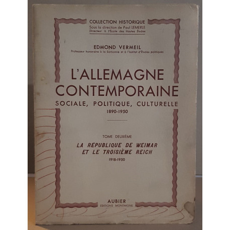 L'Allemagne contemporaine 1890-1950 (Tome 2) la république de...