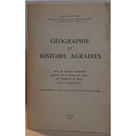 Géographie et histoire agraire - actes du colloque international...