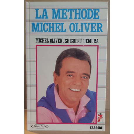 La méthode Michel Oliver