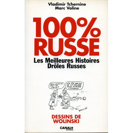 100% Russe . Les Meilleures Histoires Droles Russes