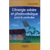 L'énergie solaire et photovoltaïque pour le particulier