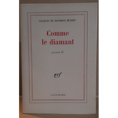 Comme un diamant - journal IV