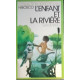 L'enfant et la rivière / illustrations de jean Olivier Héron