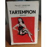 Tartempion Roman gai. D'apres la piece de l'auteur et Frederic Dard