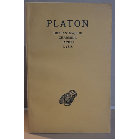 Platon - oeuvres complètes - Tome II - Hippias...