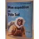 Mon expedition au pole sud