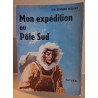 Mon expedition au pole sud