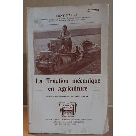 La traction mécanique en agriculture (2° édition)