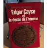 Edgar cayce et le destin de l'homme