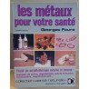 Les métaux pour votre santé (3° édition)