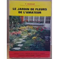 Le jardin de fleurs de l'amateur