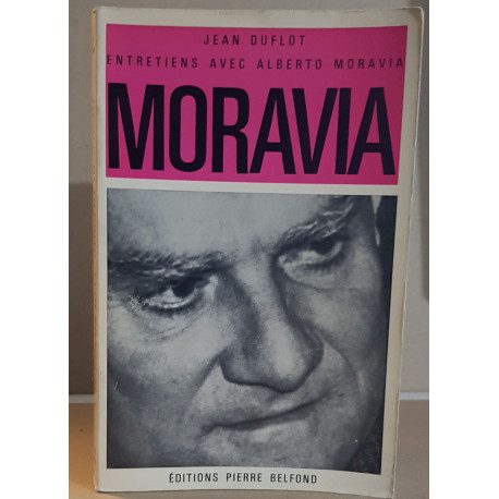 Entretiens avec Alberto Moravia