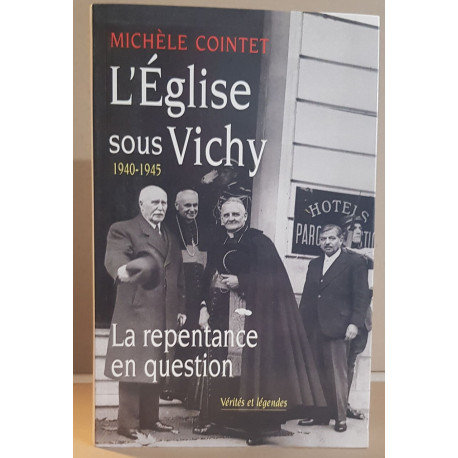 L'Église sous Vichy : La repentance en question