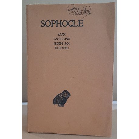 Sophocle - Tome I -Ajax-Antigone-Oedipe-roi-Electre