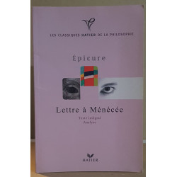 Epicure - Lettre à Ménécée - texte intégral / Analyse