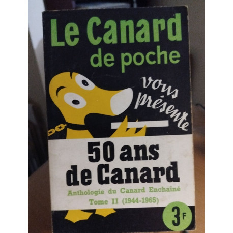 N° special du canard enchainé / 50 ans de canard/ anthologie du...