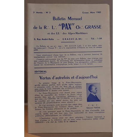 Bulletin mensuel de la R. L. "PAX" Or. Grasse Et des L.L. des...