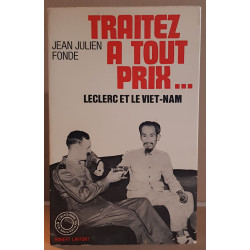 Traitez à tout prix...Leclerc et le Viet-Nam