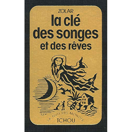 La Clé des songes et des rêves