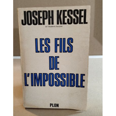 Les fils de l'impossible