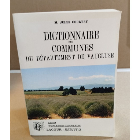 Dictionnaire des communes du département du vaucluse