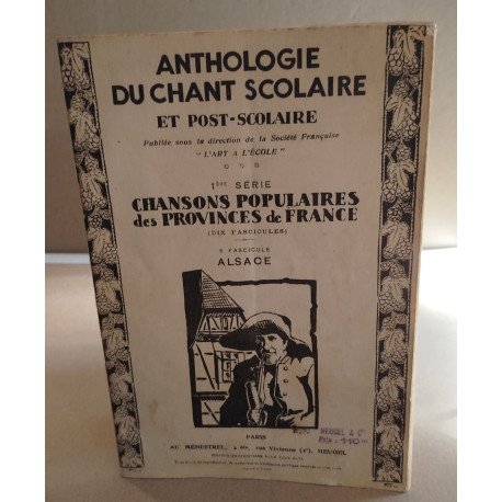 Anthologie du Chant Scolaire et Post-scolaire - 1ère Série -...