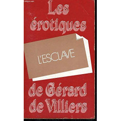 L'Esclave (Les Érotiques de Gérard de Villiers)