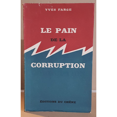 Le pain de la corruption