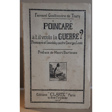 Poincaré a-t-il voulu la guerre ? Poincaré et Iswolsky contre...