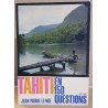 Tahiti en 150 questions