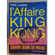 L'affaire King-Kong - cinquième colonne aux Pays-Bas