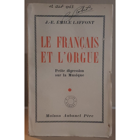 Le Français et l'Orgue - petite disgression sur la musique