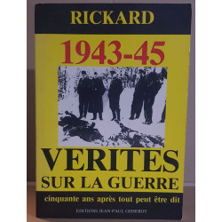 Vérités sur la guerre 1943-45