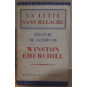 La lutte sans relache - Discours de guerre de Winston S. Churchill