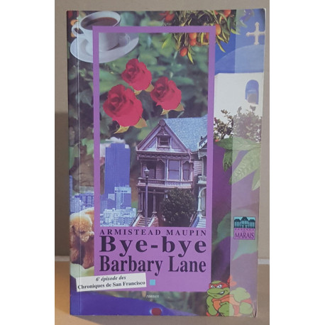 Chroniques de San Francisco - Tome 6 - Bye-bye Barbary Lane