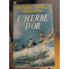 L'herbe d'or