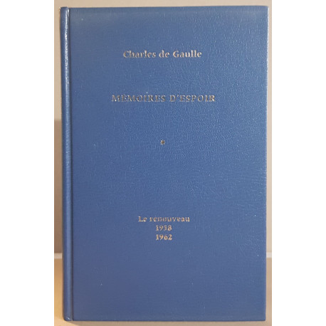 Mémoires d'espoir - Le renouveau (1958-1962)