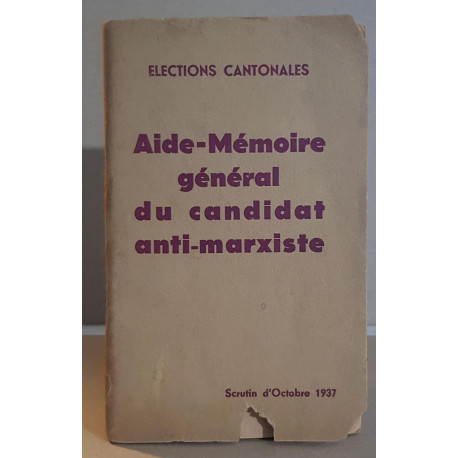 Aide- mémoire général du candidat anti-marxiste - électios...