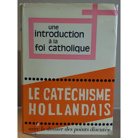 Une introduction à la foi catholique - le nouveau cathéchisme pour...