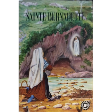 Sainte bernadette / illustrations de de Robert Rigot