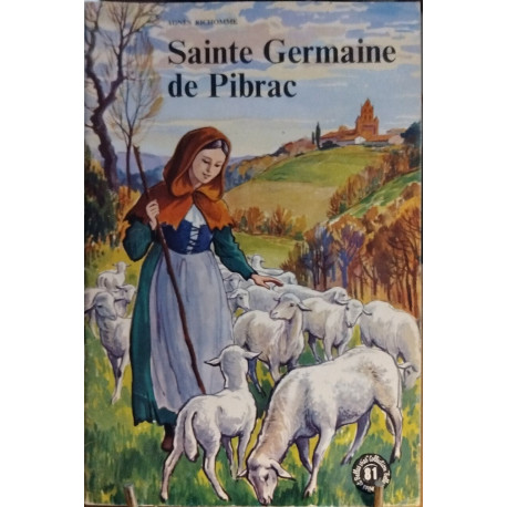 Sainte germaine de Pibrac / illustrations de Decomble