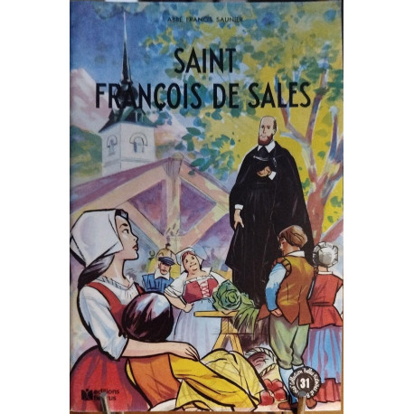 Saint françois de sales / illustrations de alain d'orange