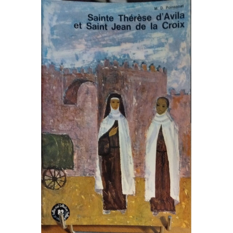 Sainte therese d'avila et saint jean de la croix / illustrations...