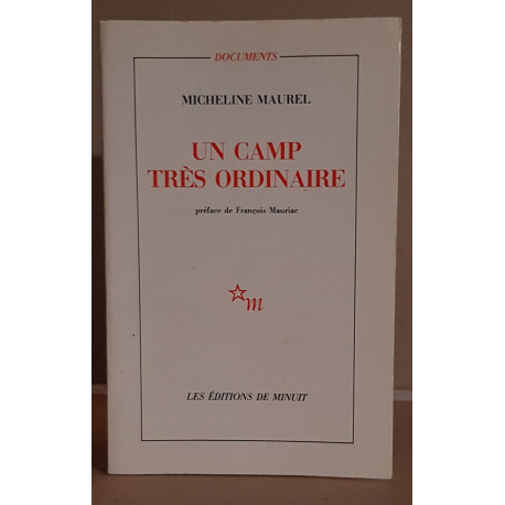 Un camp très ordinaire - préface de François Mauriac