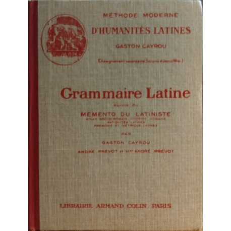 Grammaire latine suivi du mémento du latiniste