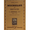 Michelet en Bretagne son journal inédit d'aout 1831 / exemplaire...