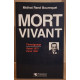 Mort vivant - Témoignage - Rabat 1973 - Paris 1992