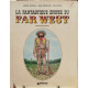 La fantastique épopée du far west