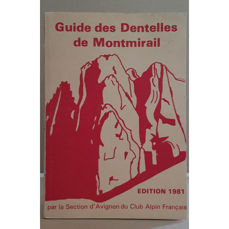 Guide des Dentelles de Montmirail par la section d'Avignon du Club...